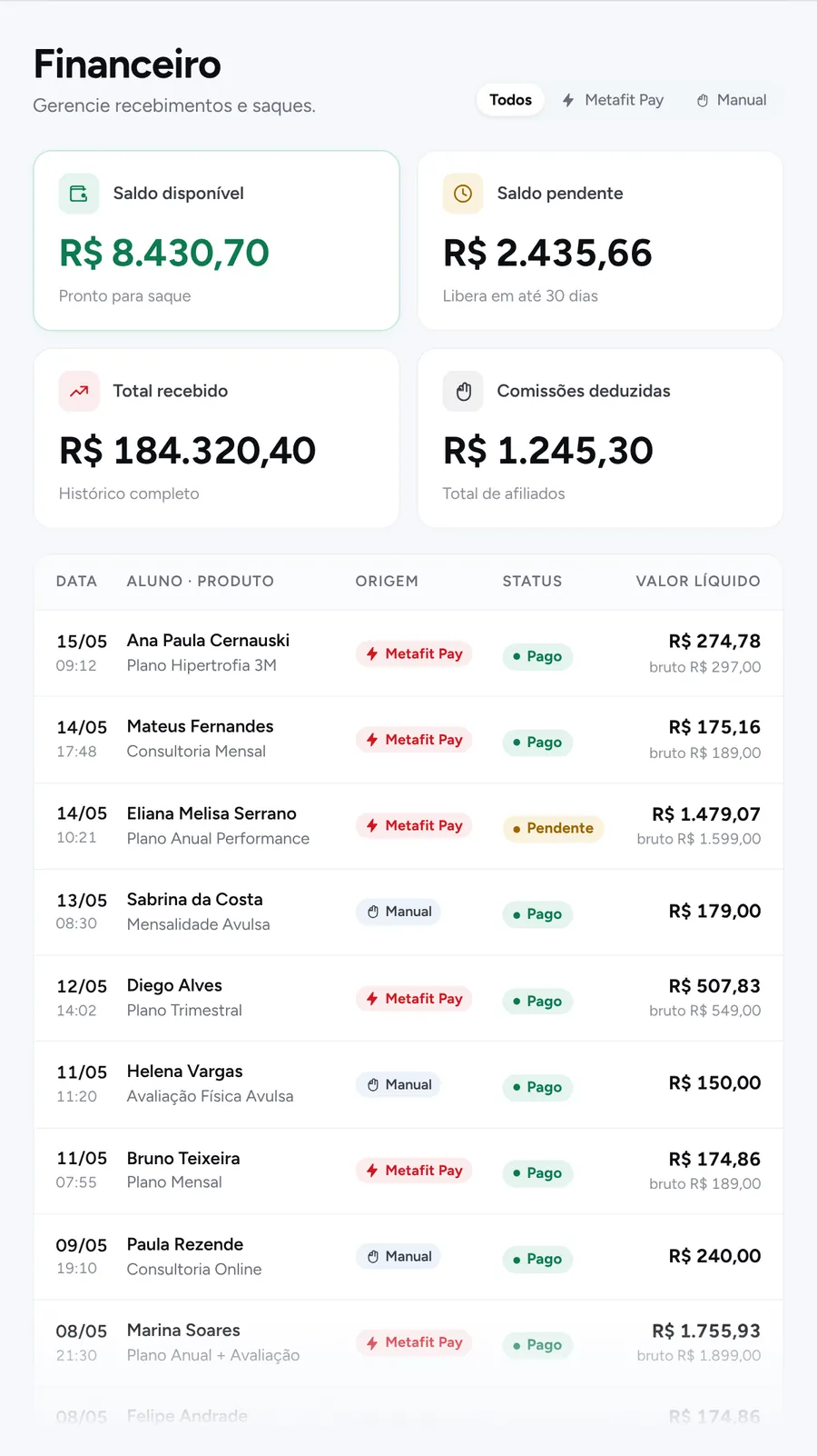 Financeiro da MetaFit no celular com saldo disponível, saldo pendente e os pagamentos dos alunos
